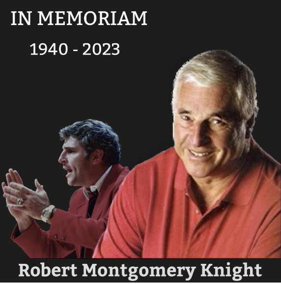 In Memoriam of Coach Robert Montgomery Knight