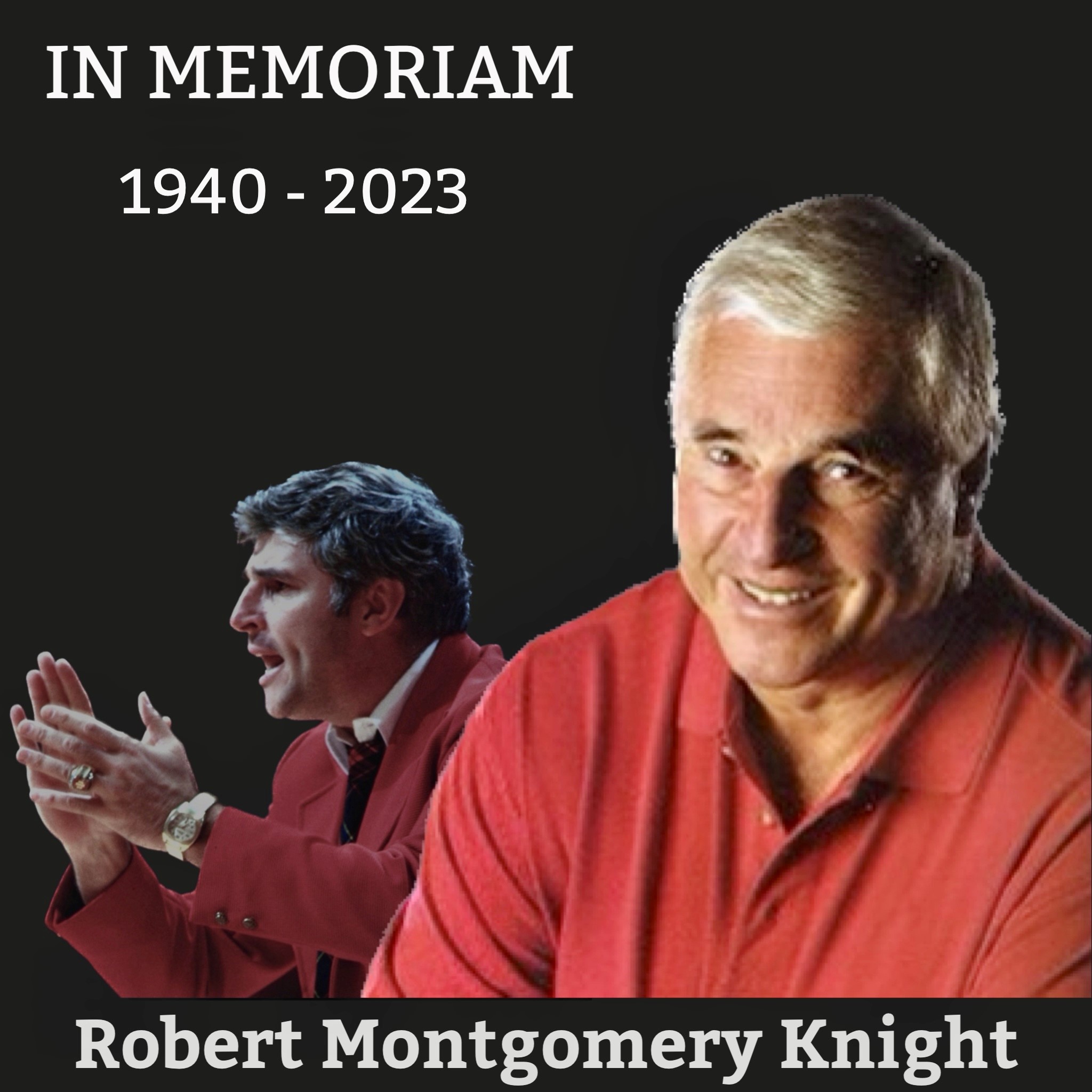 In Memoriam of Coach Robert Montgomery Knight